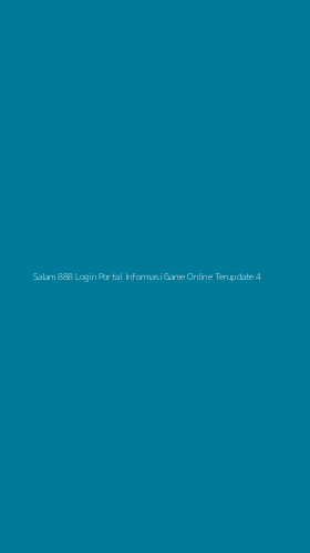 Tampilan Antarmuka Aplikasi Salam 888 Login Portal Informasi Game Online Terupdate - 4