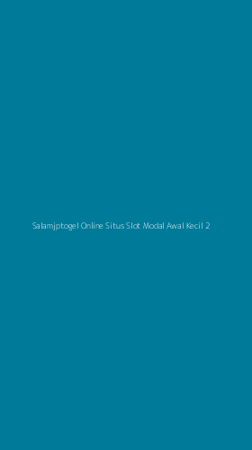 Tampilan Antarmuka Aplikasi Salamjptogel Online Situs Slot Modal Awal Kecil - 2