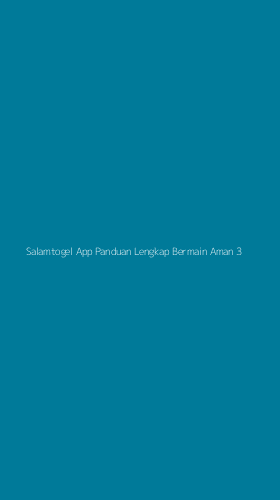 Tampilan Antarmuka Aplikasi Salamtogel App Panduan Lengkap Bermain Aman - 3
