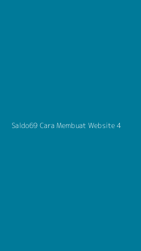 Tampilan Antarmuka Aplikasi Saldo69 Cara Membuat Website - 4
