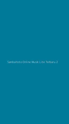 Tampilan Antarmuka Aplikasi Sambaltoto Online Musik Lite Terbaru - 2
