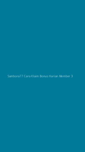 Tampilan Antarmuka Aplikasi Sambora77 Cara Klaim Bonus Harian Member - 3
