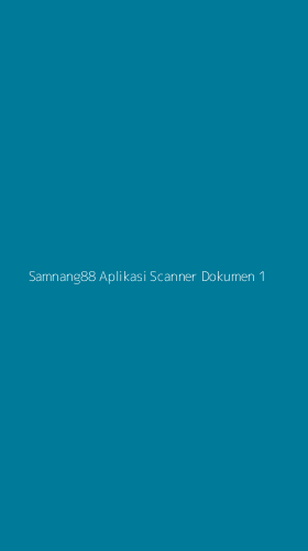 Tampilan Antarmuka Aplikasi Samnang88 Aplikasi Scanner Dokumen - 1