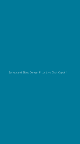 Tampilan Antarmuka Aplikasi Samudra4d Situs Dengan Fitur Live Chat Cepat - 1