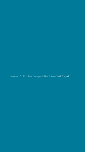 Tampilan Antarmuka Aplikasi Samurai 138 Situs Dengan Fitur Live Chat Cepat - 3