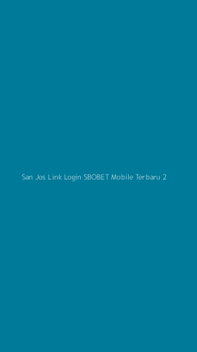 Tampilan Antarmuka Aplikasi San Jos Link Login Sbobet Mobile Terbaru - 2