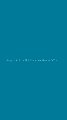 Tampilan Antarmuka Aplikasi Sangathoki Situs Slot Bonus New Member 100 - 4