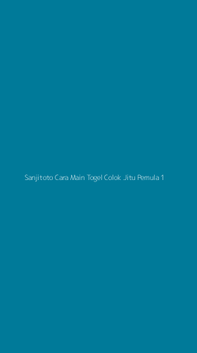 Tampilan Antarmuka Aplikasi Sanjitoto Cara Main Togel Colok Jitu Pemula - 1