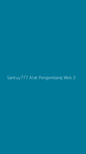 Tampilan Antarmuka Aplikasi Santuy777 Alat Pengembang Web - 3