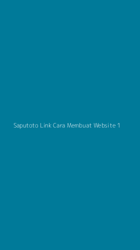 Tampilan Antarmuka Aplikasi Saputoto Link Cara Membuat Website - 1