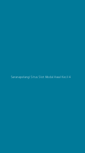 Tampilan Antarmuka Aplikasi Saranapelangi Situs Slot Modal Awal Kecil - 4
