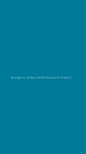 Tampilan Antarmuka Aplikasi Sarangkartu Aplikasi Mobile Responsif Terbaik - 1