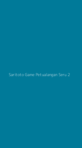 Tampilan Antarmuka Aplikasi Saritoto Game Petualangan Seru - 2