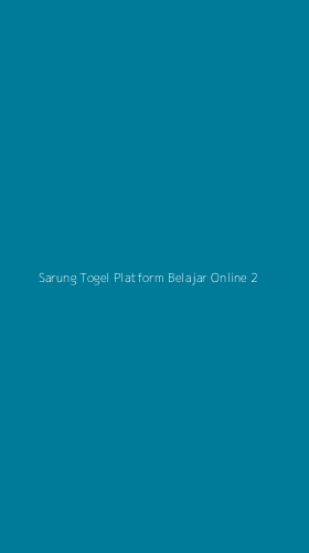 Tampilan Antarmuka Aplikasi Sarung Togel Platform Belajar Online - 2