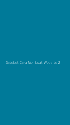 Tampilan Antarmuka Aplikasi Satebet Cara Membuat Website - 2