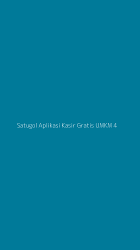 Tampilan Antarmuka Aplikasi Satugol Aplikasi Kasir Gratis Umkm - 4