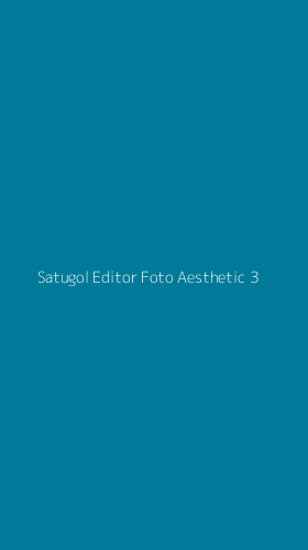 Tampilan Antarmuka Aplikasi Satugol Editor Foto Aesthetic - 3