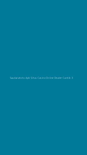 Tampilan Antarmuka Aplikasi Saudaratoto Apk Situs Casino Online Dealer Cantik - 3