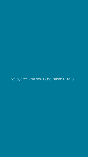 Tampilan Antarmuka Aplikasi Savaya88 Aplikasi Pendidikan Lite - 3
