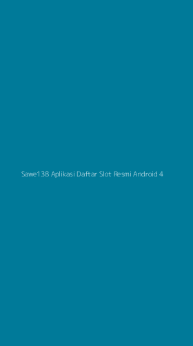 Tampilan Antarmuka Aplikasi Sawe138 Aplikasi Daftar Slot Resmi Android - 4