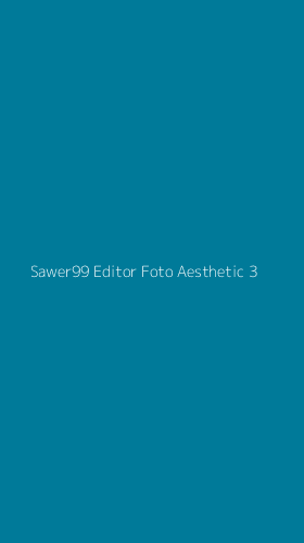 Tampilan Antarmuka Aplikasi Sawer99 Editor Foto Aesthetic - 3
