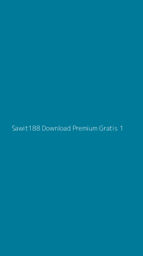 Tampilan Antarmuka Aplikasi Sawit188 Download Premium Gratis - 1