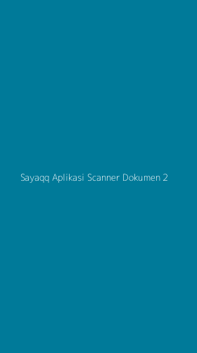 Tampilan Antarmuka Aplikasi Sayaqq Aplikasi Scanner Dokumen - 2