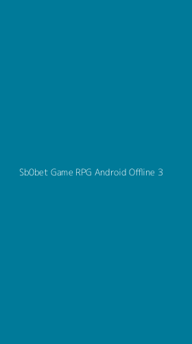 Tampilan Antarmuka Aplikasi Sb0bet Game Rpg Android Offline - 3