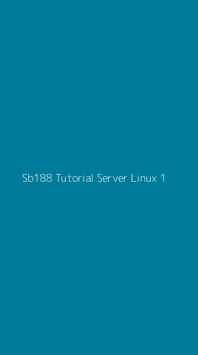 Tampilan Antarmuka Aplikasi Sb188 Tutorial Server Linux - 1