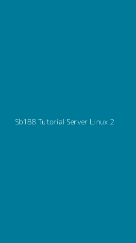 Tampilan Antarmuka Aplikasi Sb188 Tutorial Server Linux - 2