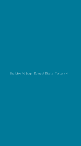 Tampilan Antarmuka Aplikasi Sbc Live 4d Login Dompet Digital Terbaik - 4