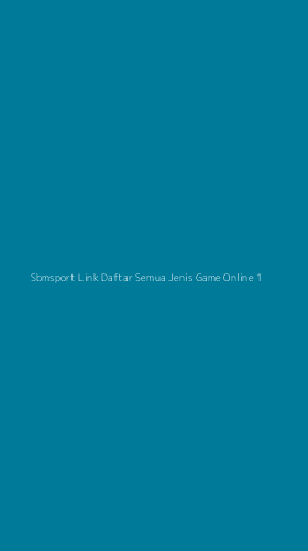 Tampilan Antarmuka Aplikasi Sbmsport Link Daftar Semua Jenis Game Online - 1