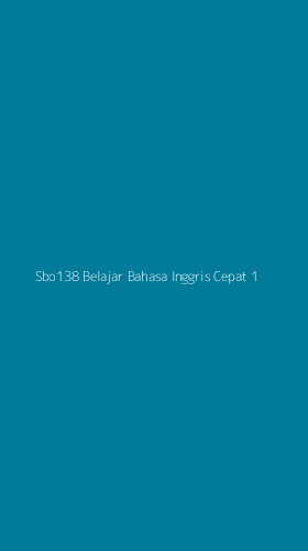Tampilan Antarmuka Aplikasi Sbo138 Belajar Bahasa Inggris Cepat - 1