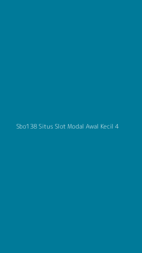 Tampilan Antarmuka Aplikasi Sbo138 Situs Slot Modal Awal Kecil - 4