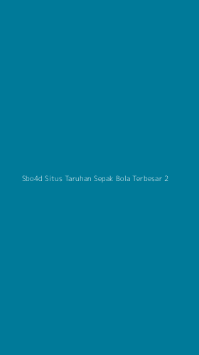 Tampilan Antarmuka Aplikasi Sbo4d Situs Taruhan Sepak Bola Terbesar - 2