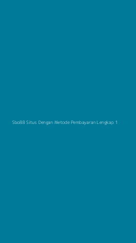 Tampilan Antarmuka Aplikasi Sbo88 Situs Dengan Metode Pembayaran Lengkap - 1