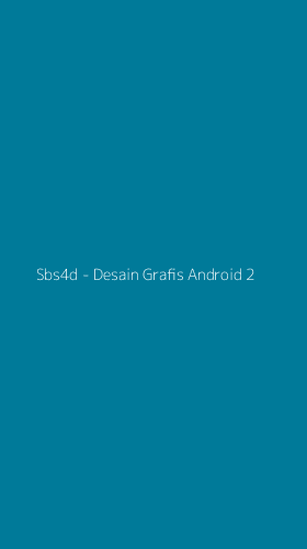 Tampilan Antarmuka Aplikasi Sbs4d - Desain Grafis Android - 2