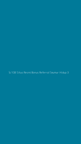 Tampilan Antarmuka Aplikasi Sc108 Situs Resmi Bonus Referral Seumur Hidup - 3