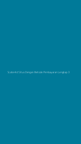 Tampilan Antarmuka Aplikasi Scater4d Situs Dengan Metode Pembayaran Lengkap - 3