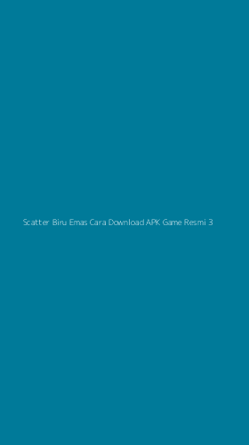 Tampilan Antarmuka Aplikasi Scatter Biru Emas Cara Download Apk Game Resmi - 3