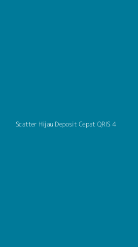 Tampilan Antarmuka Aplikasi Scatter Hijau Deposit Cepat Qris - 4