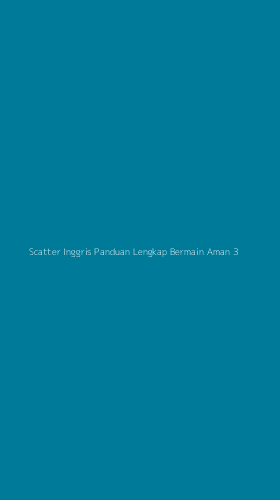 Tampilan Antarmuka Aplikasi Scatter Inggris Panduan Lengkap Bermain Aman - 3