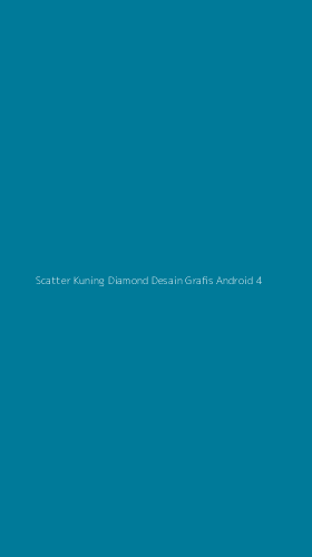 Tampilan Antarmuka Aplikasi Scatter Kuning Diamond Desain Grafis Android - 4