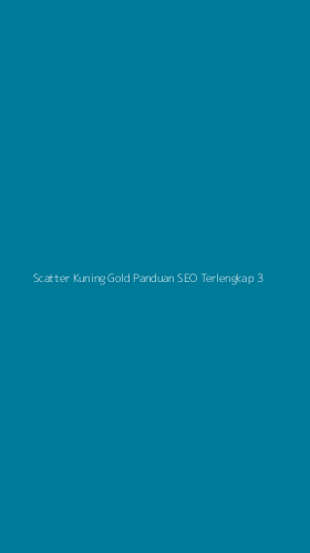 Tampilan Antarmuka Aplikasi Scatter Kuning Gold Panduan Seo Terlengkap - 3