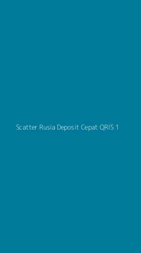 Tampilan Antarmuka Aplikasi Scatter Rusia Deposit Cepat Qris - 1