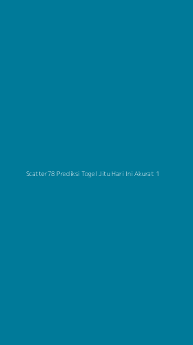 Tampilan Antarmuka Aplikasi Scatter78 Prediksi Togel Jitu Hari Ini Akurat - 1