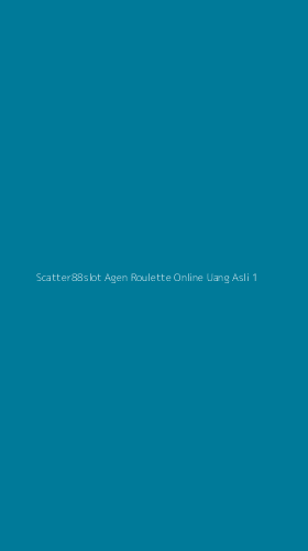 Tampilan Antarmuka Aplikasi Scatter88slot Agen Roulette Online Uang Asli - 1