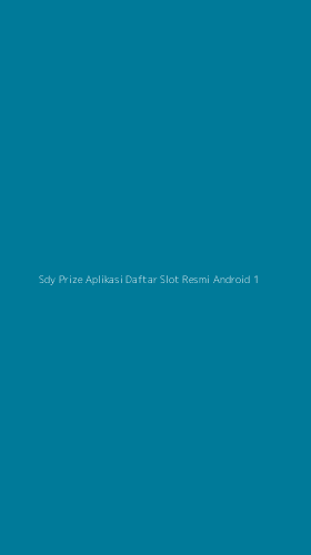 Tampilan Antarmuka Aplikasi Sdy Prize Aplikasi Daftar Slot Resmi Android - 1