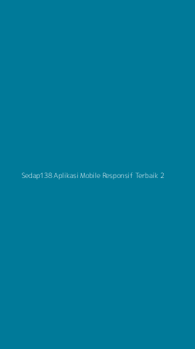 Tampilan Antarmuka Aplikasi Sedap138 Aplikasi Mobile Responsif Terbaik - 2