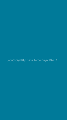 Tampilan Antarmuka Aplikasi Sedaptogel Rtp Dana Terpercaya 2026 - 1